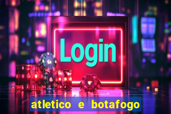 atletico e botafogo ao vivo radio